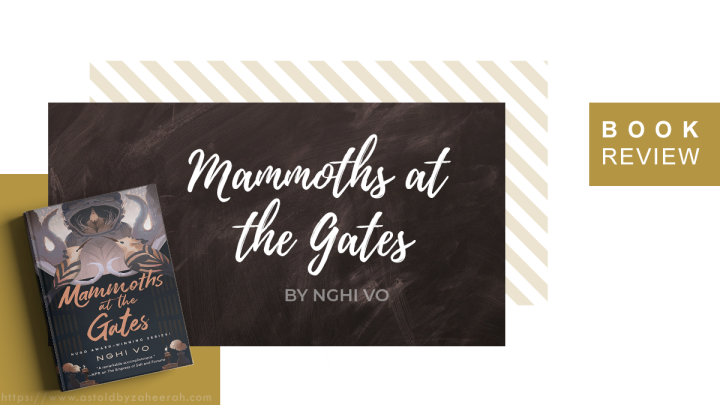 Review: Mammoths at the Gates (The Singing Hills Cycle, #4)